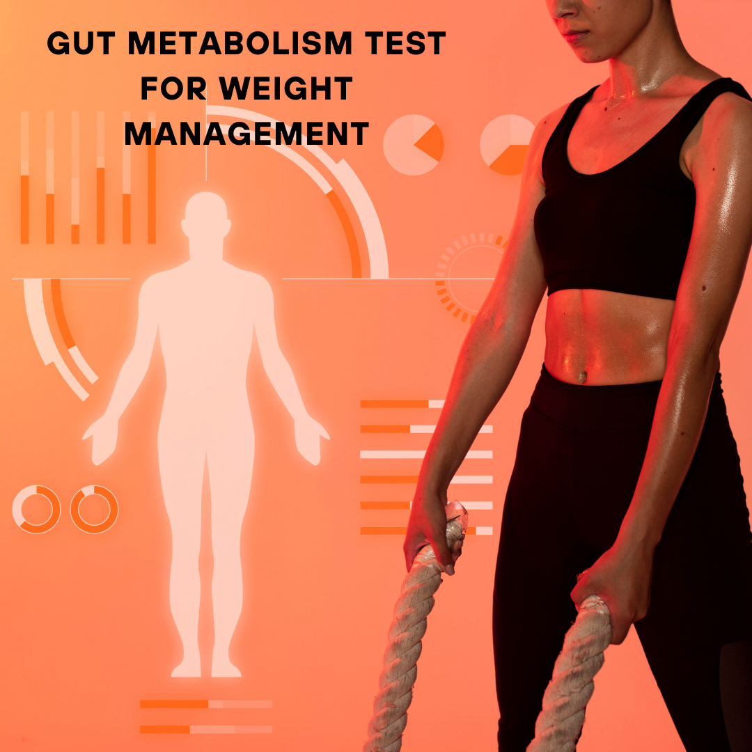 Gut Metabolism Test for Weight Management